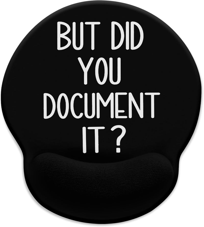 Blusabaca Funny Mouse Pad with Wrist Rest, Ergonomic Mouse Pads Wrist Support for Desk, Gaming Mousepad for Wireless Mouse Work Desk Accessories Office Supplies Decor But Did You Document It Black - Image 1